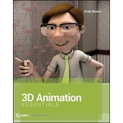 Essentials (John Wiley): 3D Animation Essentials (Paperback)