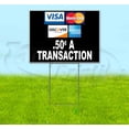 thumbnail image 1 of 50 Cents A Transaction (18" x 24") Yard Sign, Includes Metal Step Stake, 1 of 6