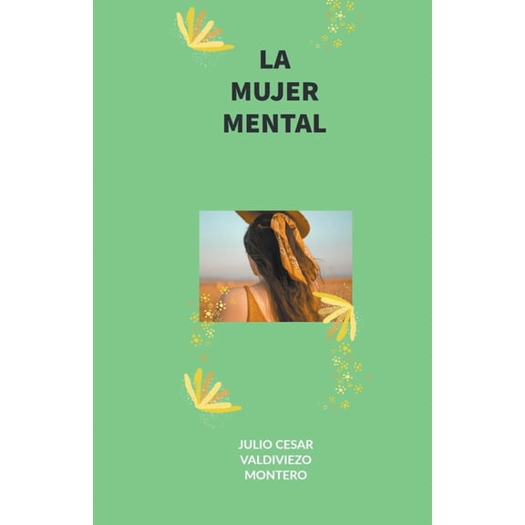 La mujer mental, (Paperback)