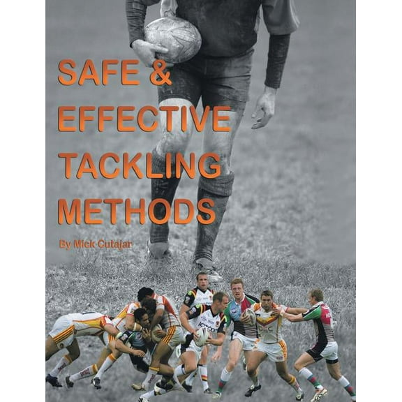 Safe & Effective Tackling Methods