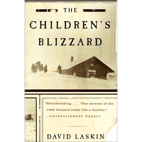 The Children's Blizzard, (Paperback)