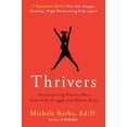 thumbnail image 1 of Pre-Owned Thrivers: The Surprising Reasons Why Some Kids Struggle and Others Shine, 9780593085271, 0593085272, Hardcover,, 1 of 1