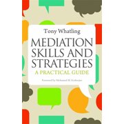 Mediation Skills and Strategies: A Practical Guide, (Paperback)