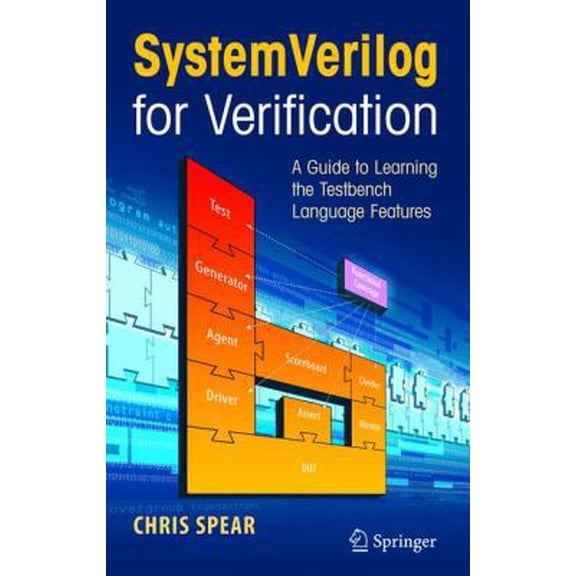 Pre-Owned Systemverilog for Verification: A Guide to Learning the Testbench Language Features (Hardcover) 0387270361 9780387270364