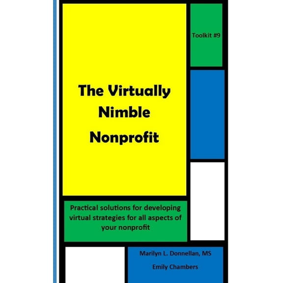 Nonprofit Toolkit #9 : The Virtually Nimble Nonprofit (Series #9) (Paperback)