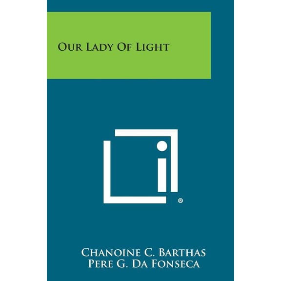 Our Lady of Light (Paperback)