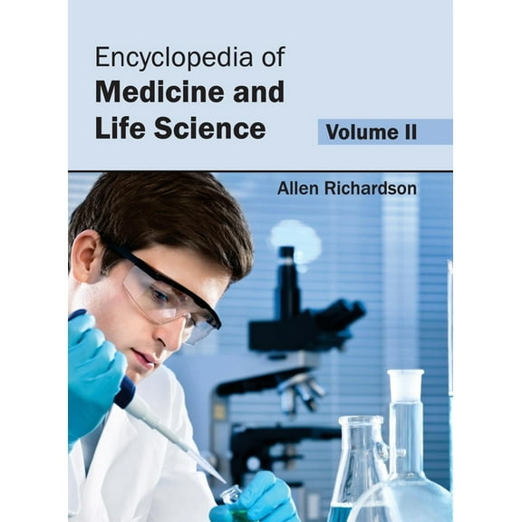 Encyclopedia of Medicine and Life Science: Volume II (Hardcover)