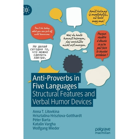 UPC: 9783030890612 | Anti-Proverbs in Five Languages: Structural Features and Verbal Humor Devices (Hardcover)