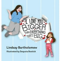 I Love You Bigger Than Everything That's Big, (Hardcover)