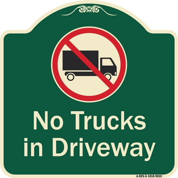 SignMission A-DES-G-1818-9810 Designer Series Sign - No Trucks In Driveway with Graphic