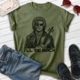 thumbnail image 2 of I'll Be Bach T-shirt, Unisex Women's Men's Johann Sebastian Composer Classical Music 80s Action Movie, Heather Military Green, Medium, 2 of 6
