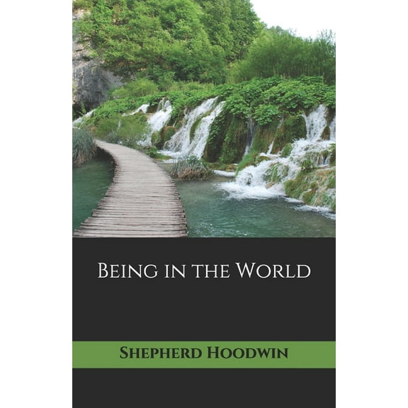 Being in the World, (Paperback)