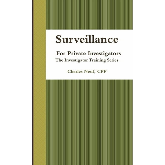 Surveillance, for Private Investigators, (Paperback)