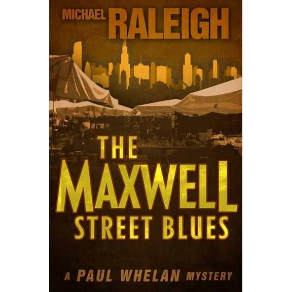 The Maxwell Street Blues, (Paperback)