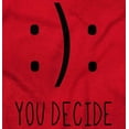 thumbnail image 2 of You Decide Happy Sad Emoticon Cute Womens Slim Fit Graphic Tee Brisco Brands X, 2 of 5