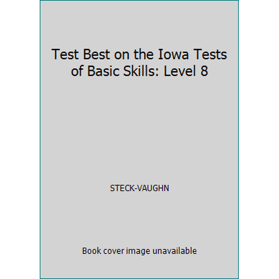 Pre-Owned Test Best on the Iowa Tests of Basic Skills: Level 8 (Paperback) 0811428680 9780811428682