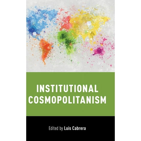Institutional Cosmopolitanism, (Hardcover)