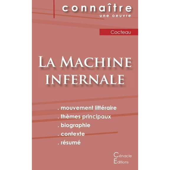 Fiche de lecture La Machine infernale de Jean Cocteau (Analyse littéraire de référence et résumé complet), (Paperback)