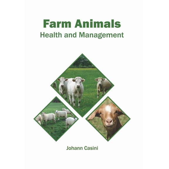 Farm Animals: Health and Management, (Hardcover)
