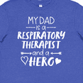thumbnail image 4 of Inktastic My Dad is a Respiratory Therapist and a Hero Youth T-Shirt, 4 of 5