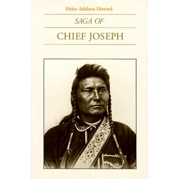 Pre-Owned Saga of Chief Joseph 9780803272026 Used