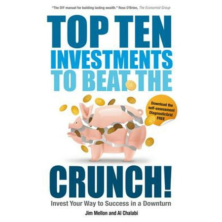Top Ten Investments to Beat the Crunch! - eBook
