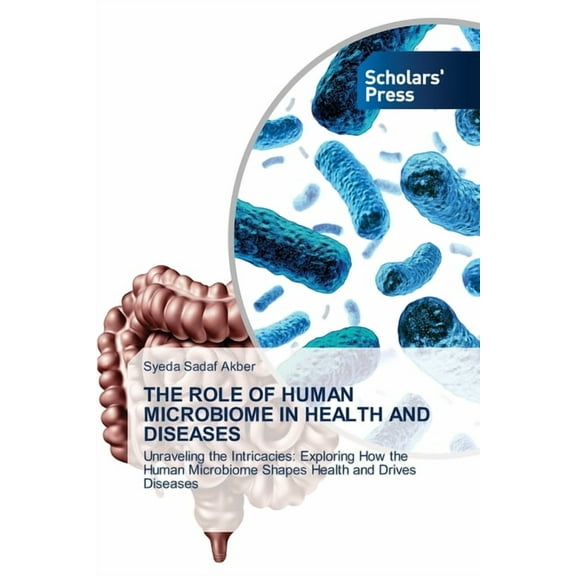 The Role of Human Microbiome in Health and Diseases, (Paperback)