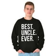 thumbnail image 3 of Best Uncle Ever Niece Nephew Men's Crewneck Sweatshirt Brisco Brands S, 3 of 6