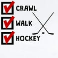 thumbnail image 2 of CafePress - Crawl Walk Hockey Body Suit - Baby Light Bodysuit, Size Newborn - 24 Months, 2 of 4