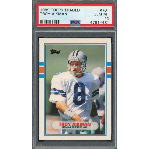 Troy Aikman 1989 Topps Traded Football Rookie Card RC #70T Graded PSA 10