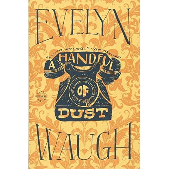 Pre-Owned A Handful of Dust (Paperback) 0316216267 9780316216265