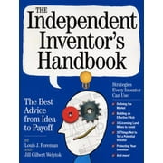 Independent Inventor's Handbook - Paperback
