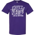 thumbnail image 3 of Inktastic Inspirational Quote in a World You Can Be Anything Be Kind T-Shirt, 3 of 5