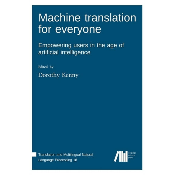 Machine translation for everyone (Hardcover)
