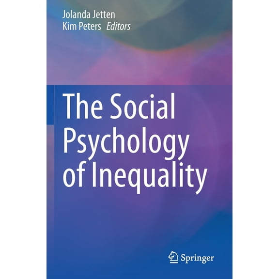 The Social Psychology of Inequality, (Paperback)