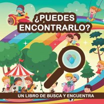 ¿Puedes encontrarlo? Un libro de busca y encuentra: Libro infantil para buscar y aprender vocabulario. Letra ligada. Lib, (Paperback)