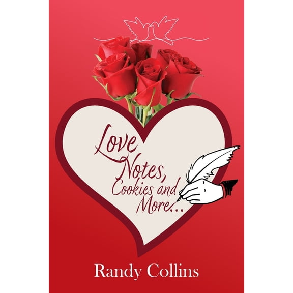 Love Notes, Cookies and More..., (Paperback)