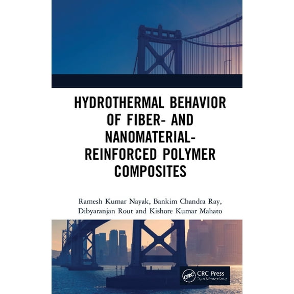 Hydrothermal Behavior of Fiber- and Nanomaterial-Reinforced Polymer Composites, (Hardcover)
