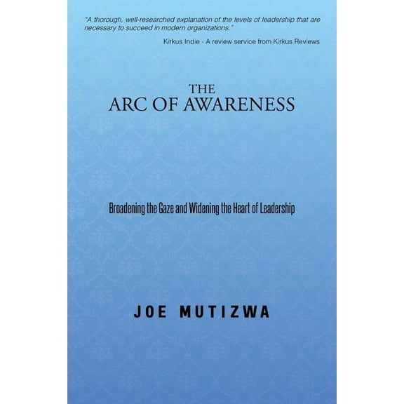 The Arc of Awareness (Paperback)