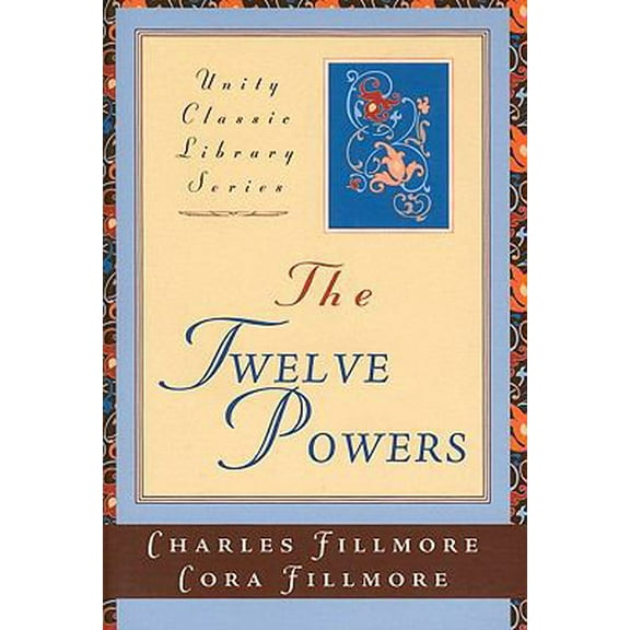 Pre-Owned The Twelve Powers (Paperback) 0871593114 9780871593115