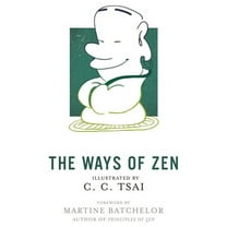 Illustrated Library of Chinese Classics The Ways of Zen, Book 21, (Paperback)