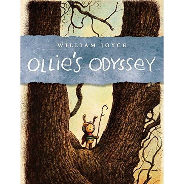 L'odyssée d'Ollie par William Joyce
