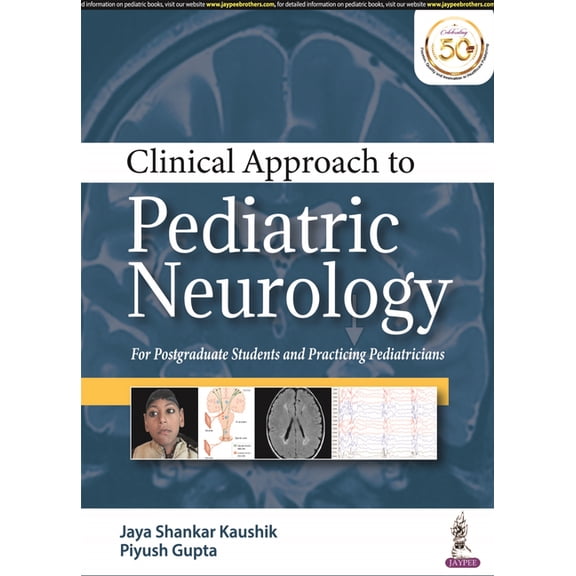 Clinical Approach to Pediatric Neurology: For Postgraduate Students and Practicing Pediatricians (Paperback)