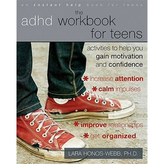 Pre-Owned ADHD Workbook for Teens: Activities to Help You Gain Motivation and Confidence (Instant Help) (An Instant Help Book for Teens) Paperback