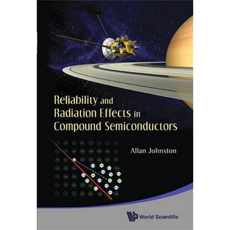 Reliability and Radiation Effects in Compound Semiconductors