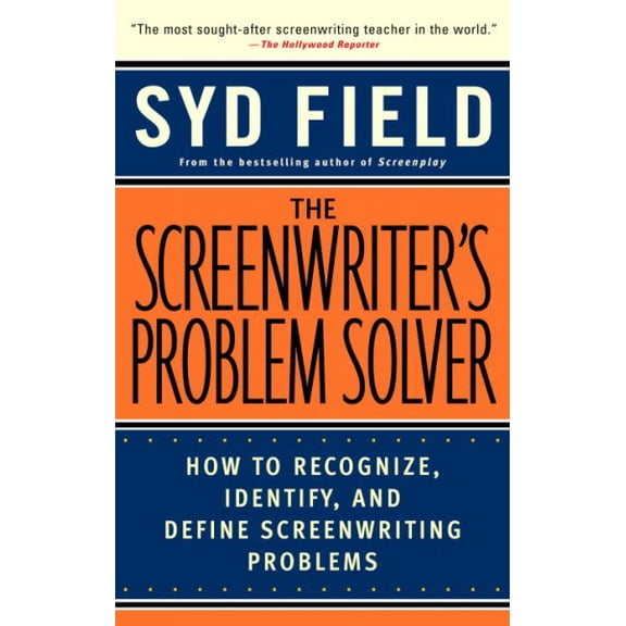 Pre-Owned The Screenwriter's Problem Solver : How to Recognize, Identify, and Define Screenwriting Problems (Paperback) 9780440504917