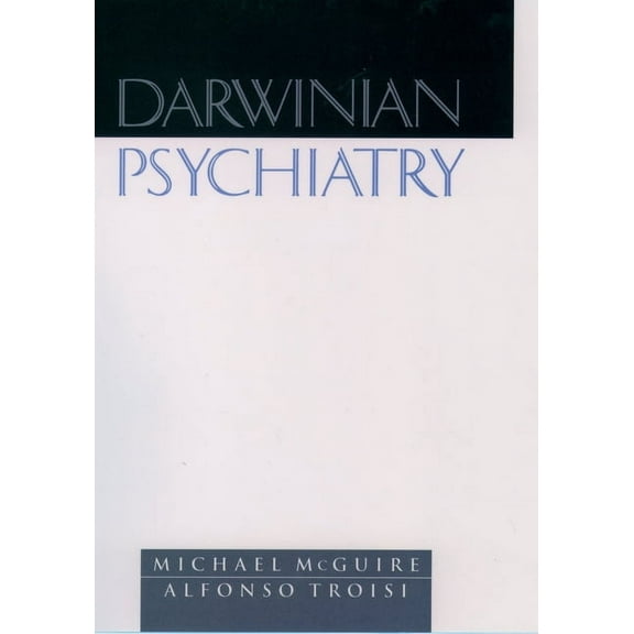 Darwinian Psychiatry, (Hardcover)