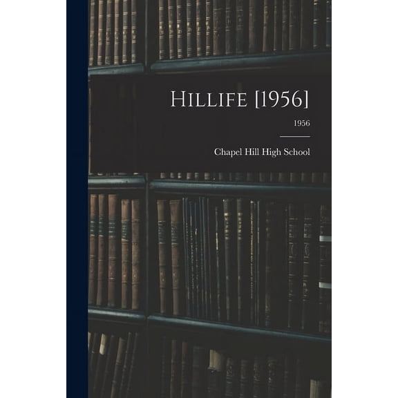 Hillife [1956]; 1956, (Paperback)