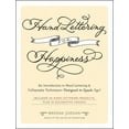 thumbnail image 1 of Pre-Owned Hand Lettering for Happiness: An Introduction to Hand Lettering & Calligraphy Techniques--Designed to Spark Joy!, (Paperback), 1 of 2