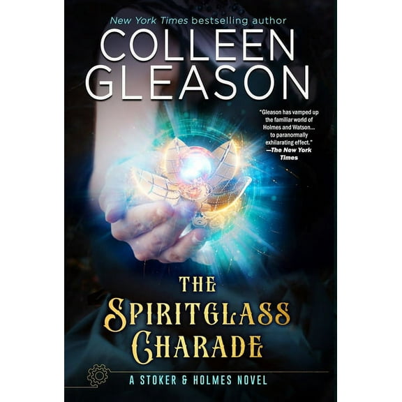 Stoker and Holmes The Spiritglass Charade, Book 2, (Hardcover)